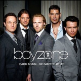 Boyzone - Back Again No Matter What '2008