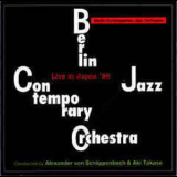 Berlin Contemporary Jazz Orchestra - Live In Japan '96 '1996