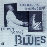 Gene Harris, Jack Mcduff - (down Home) Blues '1996