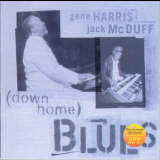 Gene Harris And Jack Mcduff - (down Home) Blues '1997