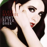 Clare Maguire - Light After Dark '2011
