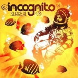Incognito - Surreal '2012