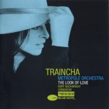 Traincha - The Look Of Love '2007