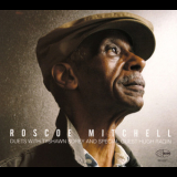 Roscoe Mitchell - Duets With Tyshawn Sorey '2013