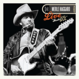 Merle Haggard - Live From Austin TX '2017