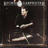 Richard Carpenter - Pianist, Arranger, Composer, Conductor '1997