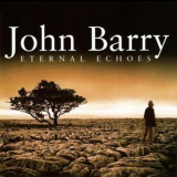 John Barry - Eternal Echoes '2001