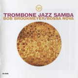 Bob Brookmeyer - Trombone Jazz Samba / Samba Para Dos '1963