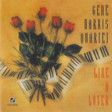 Gene Harris Quartet - Like A Lover '1992