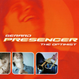 Gerard Presencer - The Optimist '1999