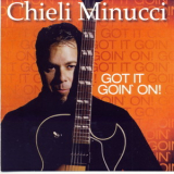 Chieli Minucci - Got It Goin' On! '2005