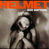 Helmet - Size Matters '2004