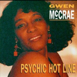 Gwen Mccrae - Psychic Hot Line '1996