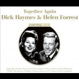 Dick Haymes & Helen Forrest - Together Again: Essential Gold  '2005