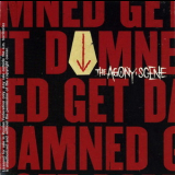 The Agony Scene - Get Damned '2007