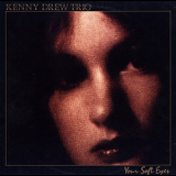 Kenny Drew - Your Soft Eyes '1982