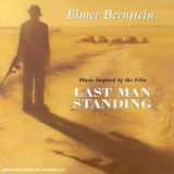 Elmer Bernstein - Last Man Standing: Music Inspired By The Film (rejected) '1996
