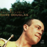 Dave Douglas - Magic Triangle '1998
