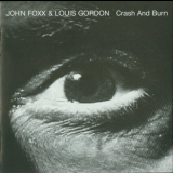 John Foxx & Louis Gordon - Crash And Burn '2003