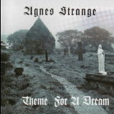 Agnes Strange - Theme For A Dream '1972