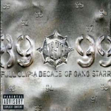 Gang Starr - Full Clip: A Decade Of Gang Starr (2CD) '1999