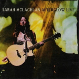 Sarah Mclachlan - Afterglow Live '2004