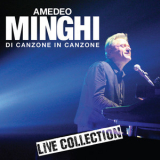 Amedeo Minghi - Di Canzone In Canzone - Live Collection '2015