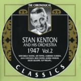 Stan Kenton - 1947 Volume 2 '1998