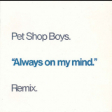 Pet Shop Boys - Always On My Mind (Remix) '1987