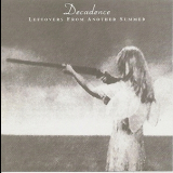Decadence - Leftovers from Another Summer '1999