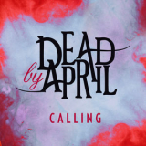 Dead by April - Calling {CDS} '2011