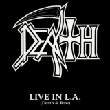 Death - Live in L.A. (Death & Raw) '2001