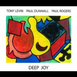 Tony Levin, Paul Dunmall, Paul Rogers - Deep Joy  (CD3) '2005