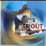 Walter Trout - Full Circle '2006