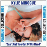Kylie Minogue - Can't Get You Out Of My Head (Greatest Hits) '2001