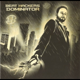 Beat Hackers - Dominator '2010
