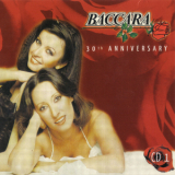 Baccara - 30th Anniversary (CD1) '2007
