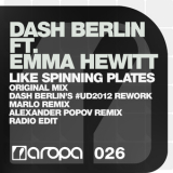 Dash Berlin Feat. Emma Hewitt - Like Spinning Plates  '2012