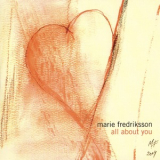 Marie Fredriksson - All About You '2004
