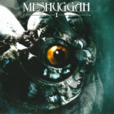 Meshuggah - I '2004