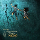 Mono - Hymn To The Immortal Wind '2009