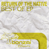 Return Of The Native - Best Of EP '2010