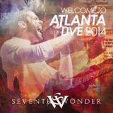 Seventh Wonder - Welcome To Atlanta  (2CD) '2016