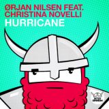 Orjan Nilsen feat. Christina Novelli - Hurricane '2014
