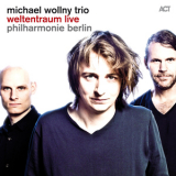 Michael Wollny Trio - Weltentraum Live '2014