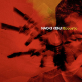 Naoki Kenji - Ecoustic '2004
