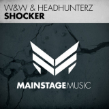 W&W & Headhunterz - Shocker  '2014