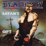 Deathrow - Satan's Gift (riders Of Doom) '1986