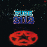 Rush - 2112 (40th Anniversary) '1976