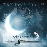 Dallas Arcand Jr - Moonshadows '2018